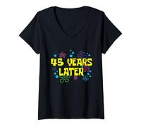 Women's 45th Birthday 45 Years Later 45 Years Old Bday V-Neck T-Shirt