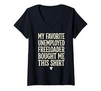 Women's 5 My Father Favorite Unemployed Freeloader Bought Me This V-Neck T-Shirt