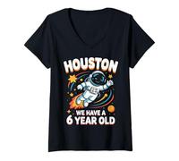 Women's 6Th Birthday Houston We Have A 6 Year Old Astronaut Space V-Neck T-Shirt