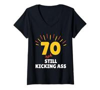 Women's 70 and Still Kicking Ass 70th Birthday Years Old Men Women V-Neck T-Shirt