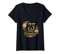 Womens 73 And Fabulous Floral 73rd Birthday Celebration Funny V-Neck T-Shirt