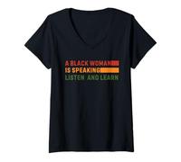 Womens A Black Woman is Speaking Listen and Learn Empowerment V-Neck T-Shirt