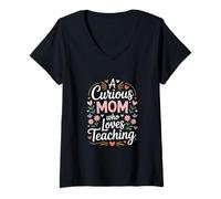 Women's A Curious Mom Who Loves Teaching Teacher Life V-Neck T-Shirt