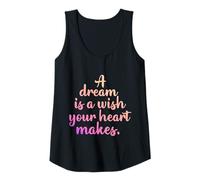 Womens A Dream is A Wish Your Heart Makes Positivity Motivational Tank Top