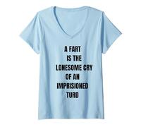 Womens A Fart is Lonesome Cry Funny Saying Flatulence V-Neck T-Shirt