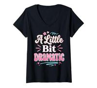 Women's A Little Bit Dramatic V-Neck T-Shirt