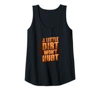 Womens A Little Dirt Wont Hurt Muddy Race Mud Run Tank Top