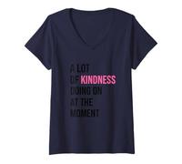 Women's A Lot of Kindness Going At Moment V-Neck T-Shirt