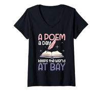 Women's A Poem A Day Keeps The World At Bay Poetry Lover V-Neck T-Shirt