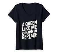 Women's A Queen Like Me is Hard to Replace V-Neck T-Shirt