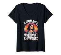 Womens A Womans Place is Wherever She Wants Feminist V-Neck T-Shirt