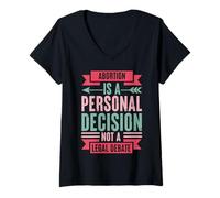 Womens Abortion is A Personal Decision Not A Legal Debate V-Neck T-Shirt