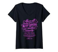 Women's Above All Keep Loving One Another Bible Verse Faith God Pray V-Neck T-Shirt