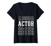 Womens Actor Funny Layered Text Acting Men Women V-Neck T-Shirt