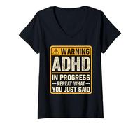 Women's ADHD in Progress Repeat What You Just Said Awareness V-Neck T-Shirt