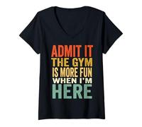 Women's Admit It The Gym is More Fun When I'm Here V-Neck T-Shirt