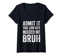 Womens Admit It You Low Key Missed Me Bruh First Day Of School V-Neck T-Shirt