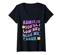 Women's Admit It, You'll Low-Key Miss Me. Bruh. Funny V-Neck T-Shirt