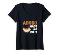 Womens Adobo Made Me Do It Funny Adobo Dish Lover Filipino Culture V-Neck T-Shirt
