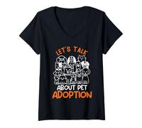 Womens Adopt LET'S TALK ABOUT PET ADOPTION FUNNY Animal welfare V-Neck T-Shirt