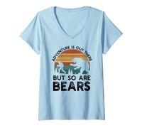 Womens Adventure is Out There But So are Bears Funny Hiking Camping V-Neck T-Shirt