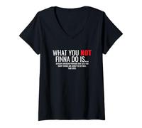 Womens African American Sarcasm What You Not Finna Do Is Phrase V-Neck T-Shirt
