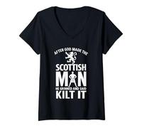 Womens After God Made The Scottish Man He Grinned and Said Kilt It V-Neck T-Shirt
