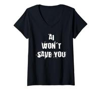 Women's Ai Won't Save You V-Neck T-Shirt