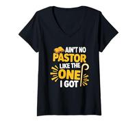 Womens Ain't No Pastor Like The-One I Got Christian Believer V-Neck T-Shirt