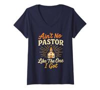 Womens Ain't No Pastor Like The One I Got Funny Christian Preacher V-Neck T-Shirt