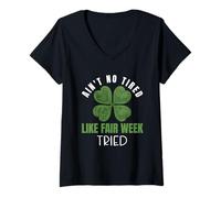 Womens Ain't No Tired Like Farm Fair Week Shamrock Life V-Neck T-Shirt