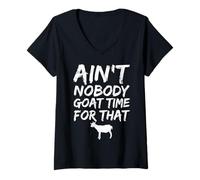 Womens Ain't Nobody Goat Time for That Animal Farmer V-Neck T-Shirt