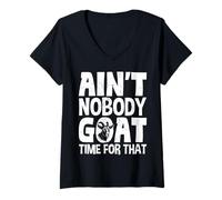 Womens Ain't Nobody Goat Time for That Farmer Animal V-Neck T-Shirt