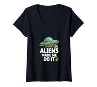 Womens Aliens Made Me Do It - Funny UFO Humor V-Neck T-Shirt