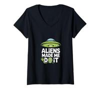 Womens Aliens Made Me Do It - Funny UFO Humor V-Neck T-Shirt