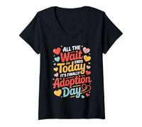 Womens All The Wait Ends Today It's Finally Adoption Day Adopted V-Neck T-Shirt