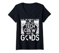 Women's All The World's A Stage Tech Crew Must Be Theater Gods V-Neck T-Shirt