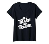 Women's All Trash No Trailer - Funny Southern Sarcasm V-Neck T-Shirt