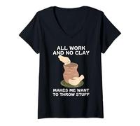 Women's All Work and No Clay Makes Me Want to Throw Stuff V-Neck T-Shirt
