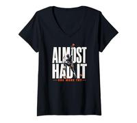 Women's Almost Had It One More Try Climbing Bouldering Gym V-Neck T-Shirt