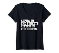 Womens Alpha in The Streets Kitten in The Sheets Funny Sarcastic V-Neck T-Shirt
