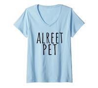 Women's Alreet Pet North East Greeting Geordie Dialect Funny Saying V-Neck T-Shirt