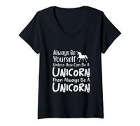 Womens Always be Yourself, Unless You Can Be a Unicorn V-Neck T-Shirt