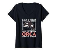 Women's Always Be Yourself Unless You Can Be an Orca V-Neck T-Shirt