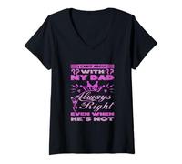 Womens Always Right Dad Humor Quote - Funny Father Statement V-Neck T-Shirt