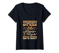 Womens Always Right Dad Humor Quote - Funny Father Statement V-Neck T-Shirt