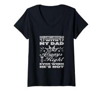 Womens Always Right Dad Humor Quote - Funny Father Statement V-Neck T-Shirt