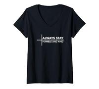Women's Always Stay Humble and Kind V-Neck T-Shirt