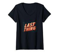 Womens Amazing Last Thing Statement Costume for Boys and Girls V-Neck T-Shirt
