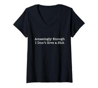 Womens Amazingly Enough I Don't Give A Shit Design V-Neck T-Shirt